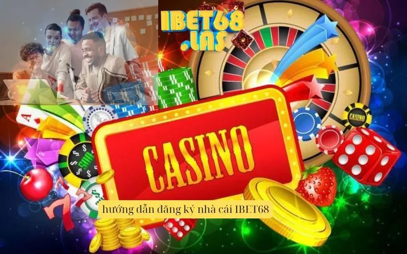 hướng dẫn đăng ký nhà cái IBET68